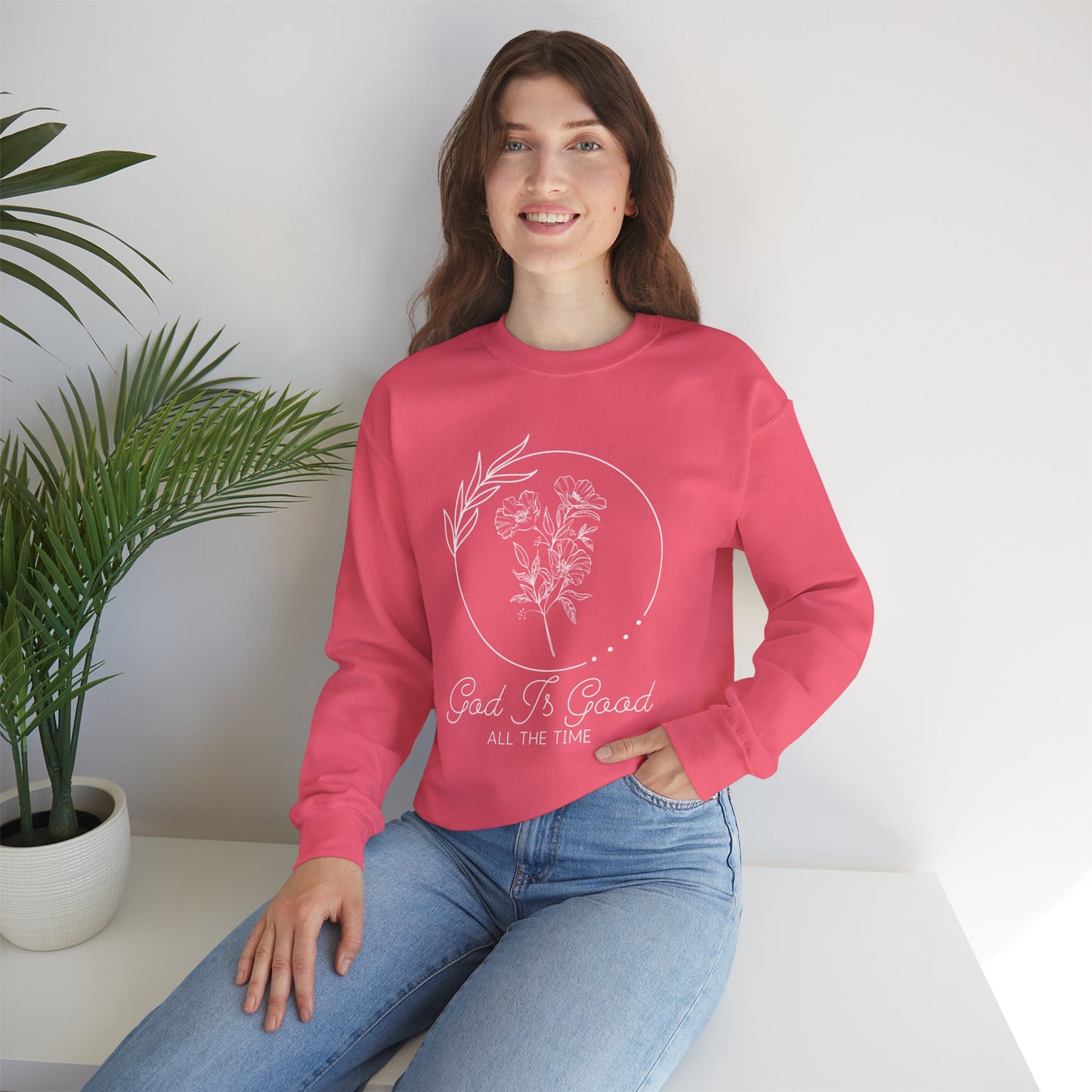 Good Is Good All The Time Crewneck Sweatshirt