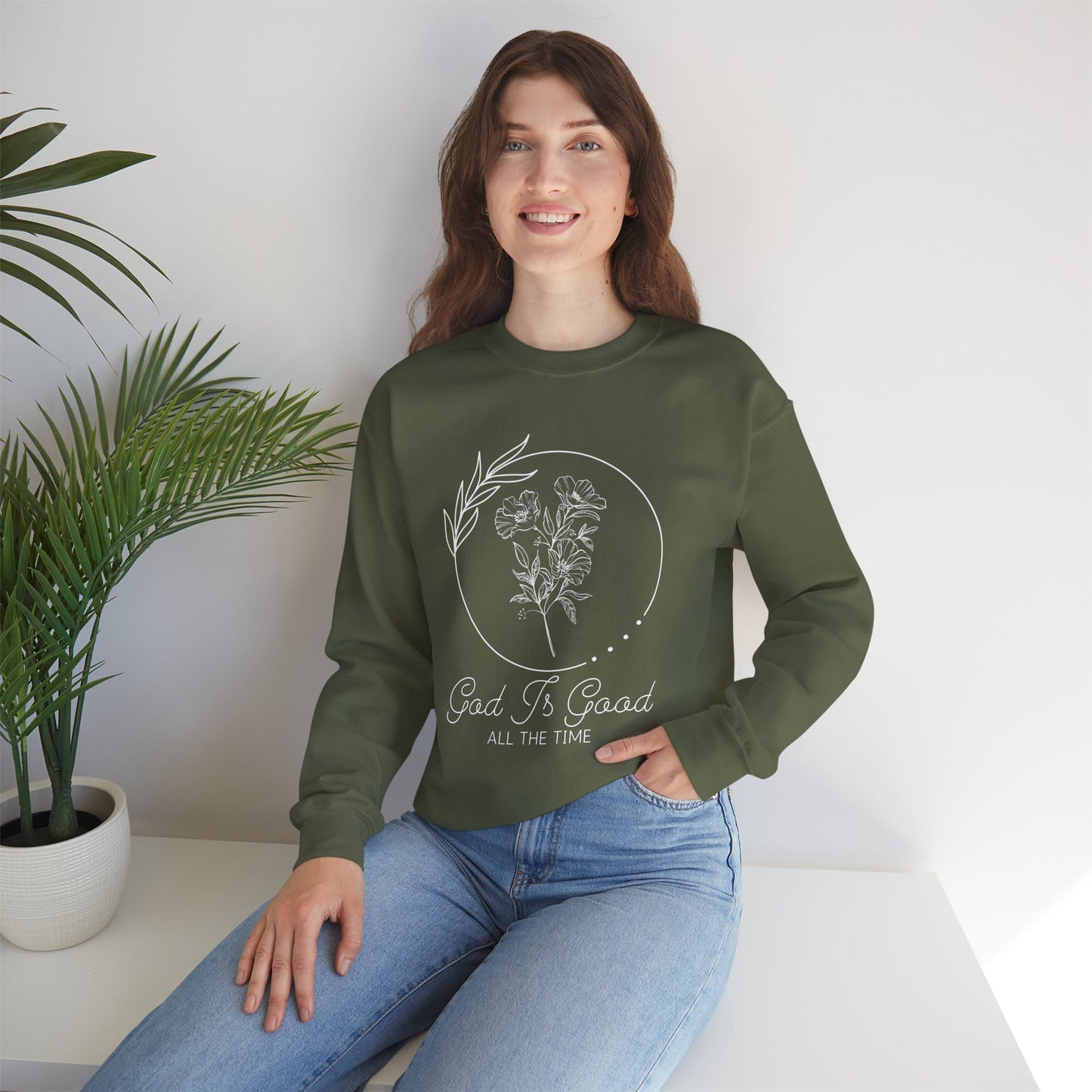 Good Is Good All The Time Crewneck Sweatshirt