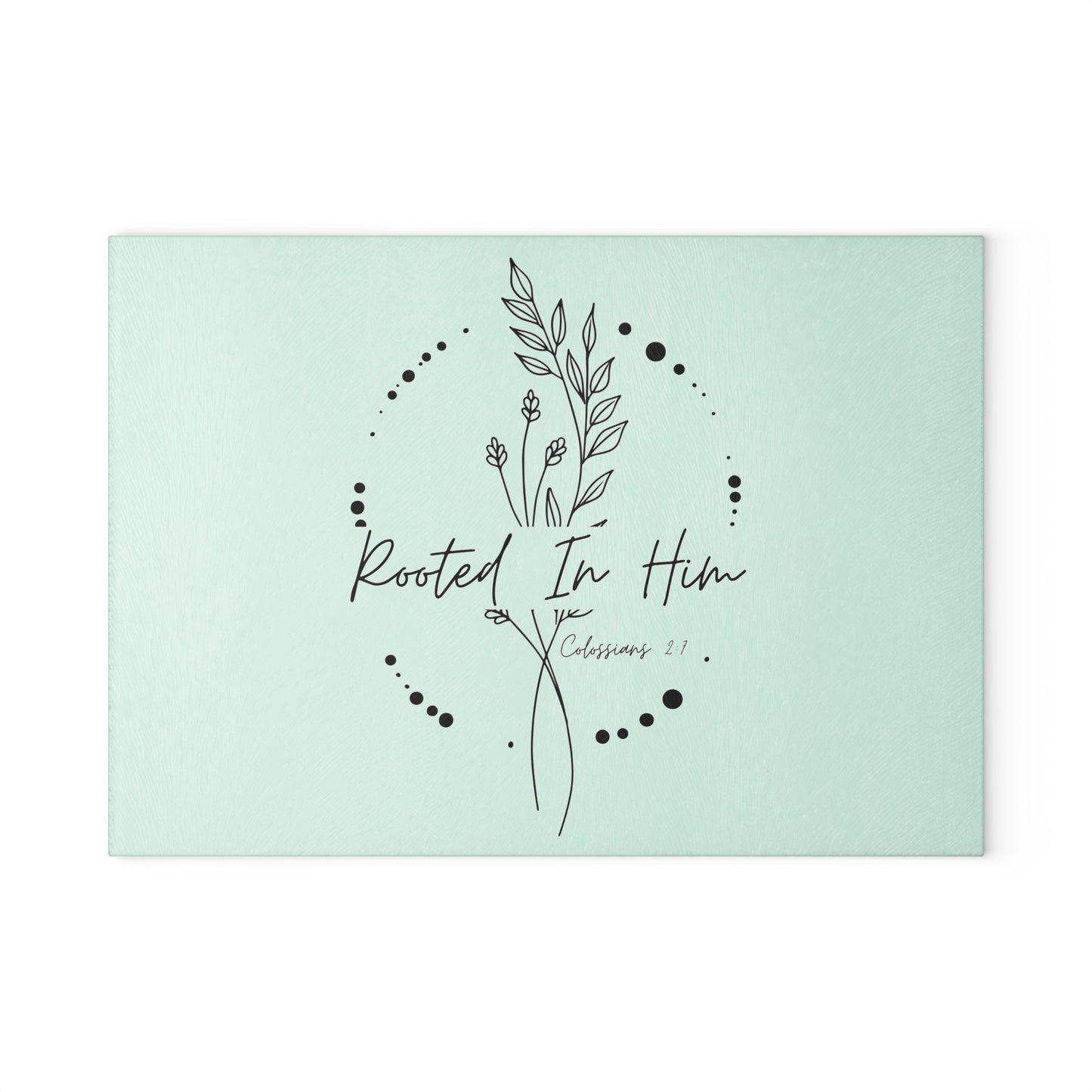 Rooted In Him Glass Cutting Board