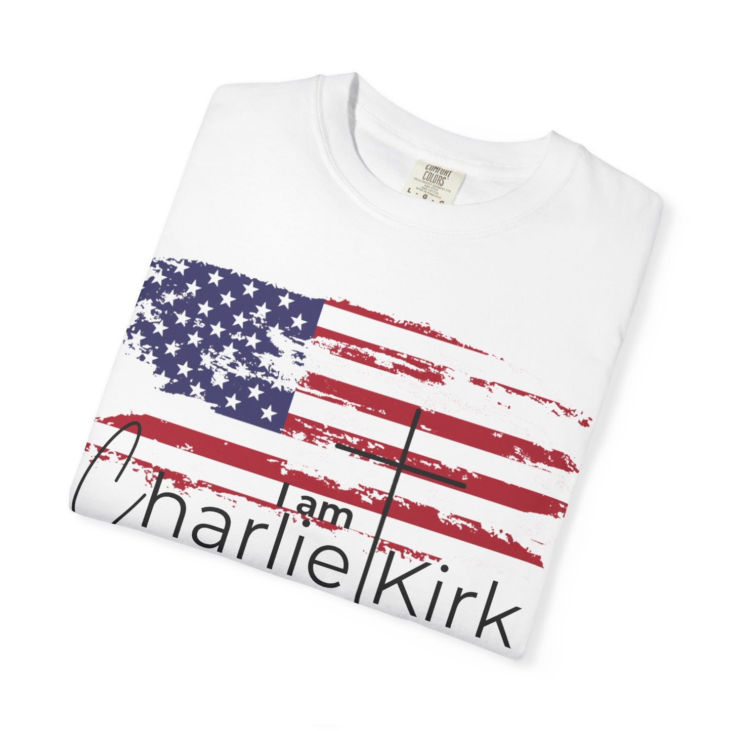 Garment-Dyed T-Shirt - Charlie Kirk T Shirt design