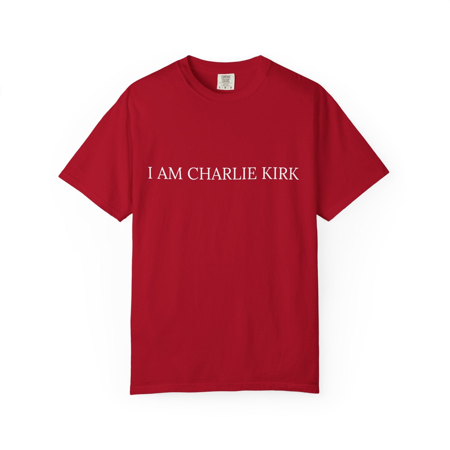 Unisex T-shirt - I am charlie kirk