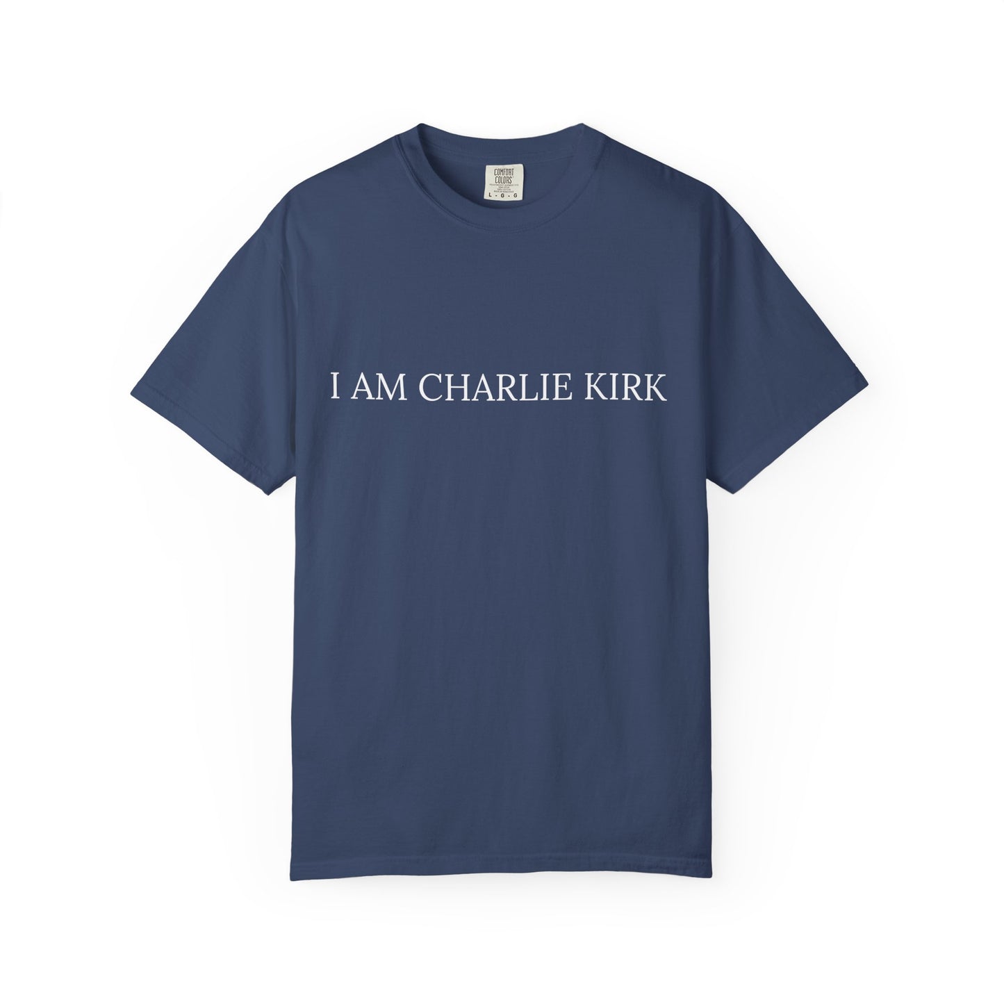 Unisex T-shirt - I am charlie kirk