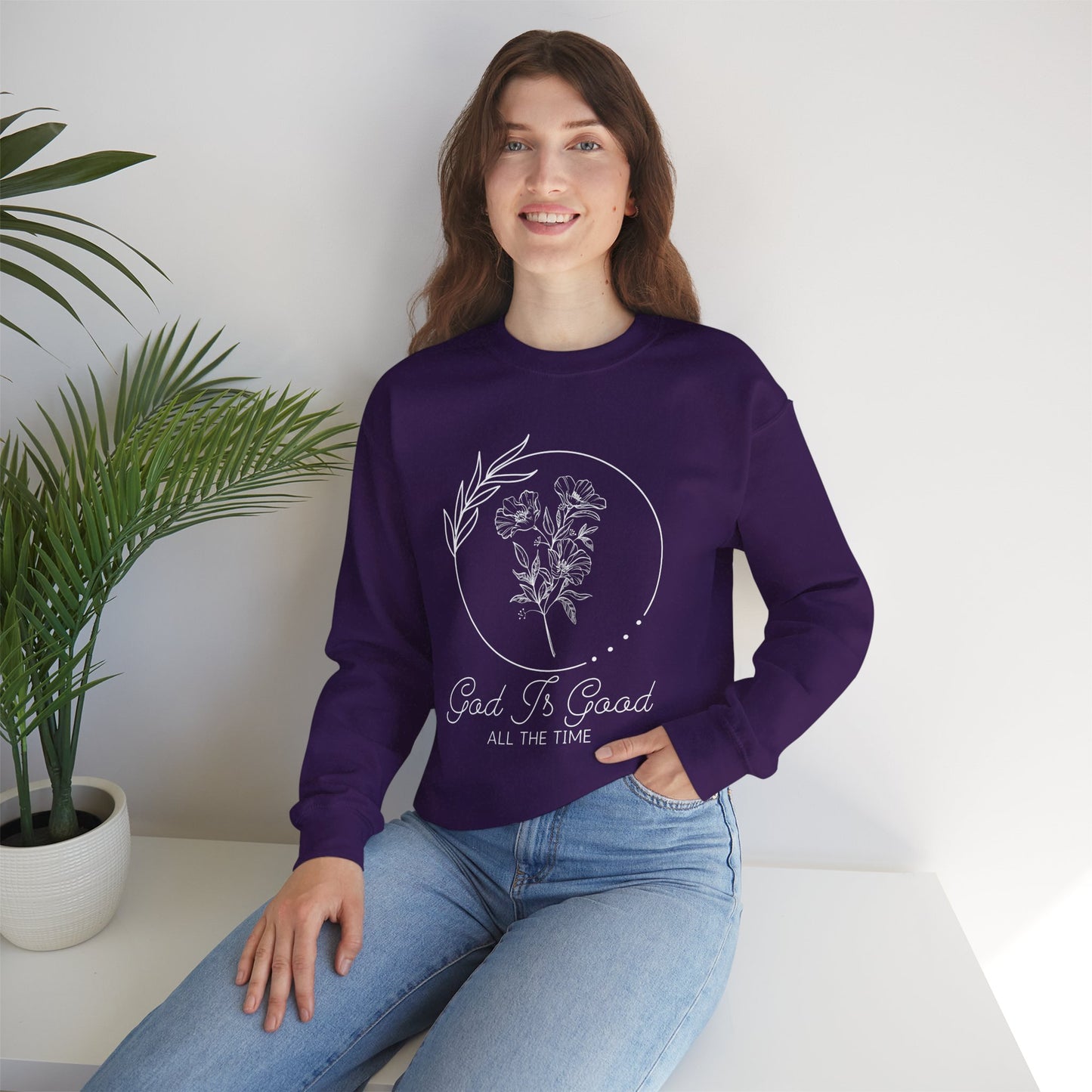 Good Is Good All The Time Crewneck Sweatshirt